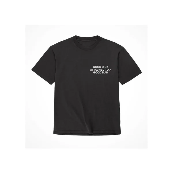 Assholes Live Forever Good Dick Attached To A Good Man T-Shirt – XLarge – Black (Bulk)