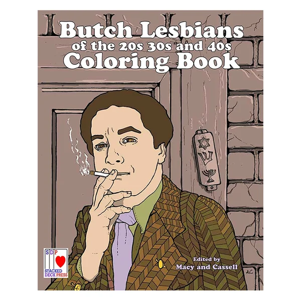 Butch Lesbians of the 20s 30s and 40s Coloring Book