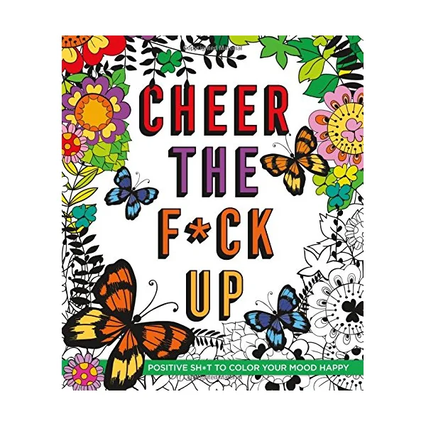 Cheer the F*ck Up - Caitlin Peterson
