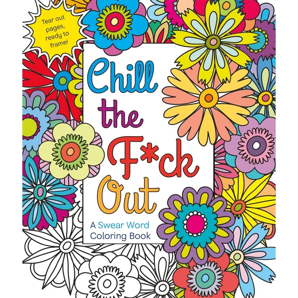 Chill the F*ck Out - Hannah Caner