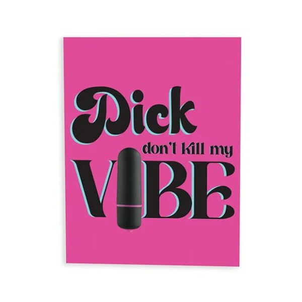 Dick Don't Kill My Vibe Naughty Greeting Card w/Rock Candy Vibrator & Fresh Vibes Towelettes