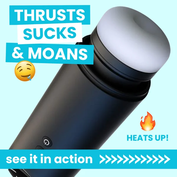 HYPNOTIC Moaning and Warming Thrusting Masturbator - Vibrates and Sucks