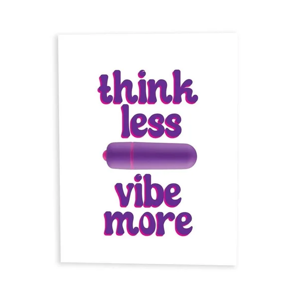 Naughtyvibes Think Less Vibe More Greeting Card