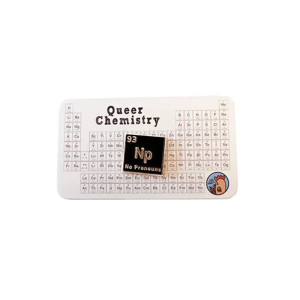 Queer Chemistry No Pronoun Pin