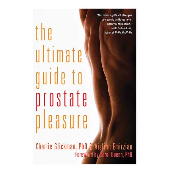 The Ultimate Guide to Prostate Pleasure