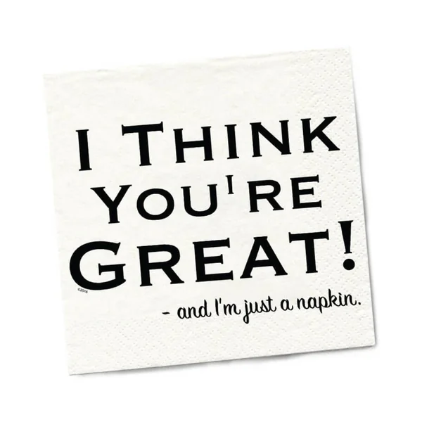 Twisted Wares I Think You're Great! Napkins 20-pack