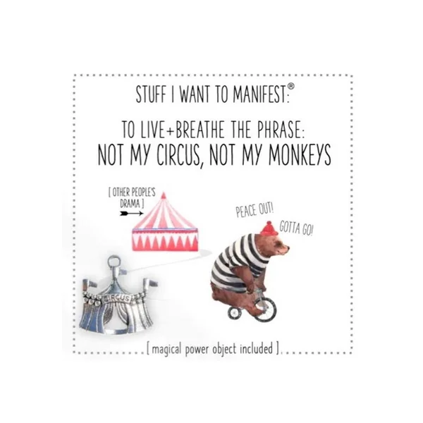 Warm Human Live and Breathe The Phrase Not My Circus